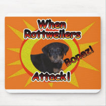 When Rottweilers Attack Bones Mouse Pads