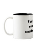When satan reminds you of your past, coffee mugs