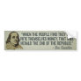 When the People Vote Themselves Money Bumper Stick Bumper Sticker