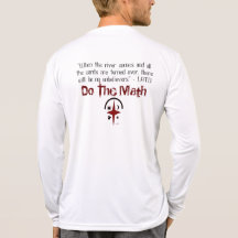 When the river comes....Do the math T-shirts