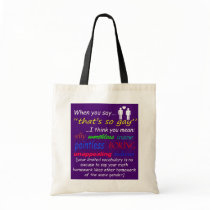 When You Say... Canvas Bags