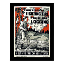 When You're Fighting Fires You're Not Logging Postcard