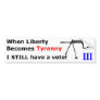 WhenLibertyBecomesTyranny-FAL-A Bumper Sticker