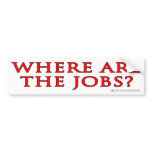 Where are the Jobs Bumpersticker