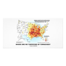 Where Are We Torpedoed By Tornadoes? Photo Card