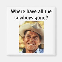 Where have all the cowboys gone? refrigerator magnets