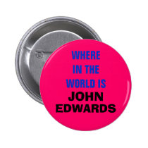 WHERE IN THEWORLD IS JOHN EDWARDS? buttons
