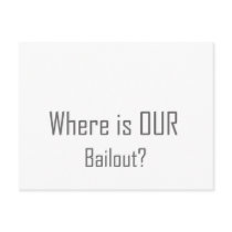 Where is OUR Bailout?