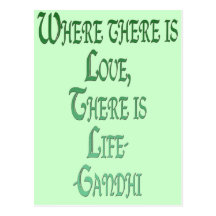 *Where There Is Love* Inspirational Gandhi Quote Post Cards