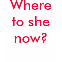 Where to she now? t-shirts