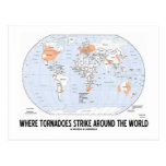Where Tornadoes Strike Around The World (Map) Postcards
