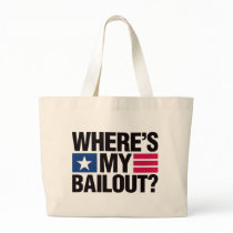 Wheres My Bailout - Black Bag