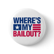 Wheres My Bailout - Red and Blue Buttons