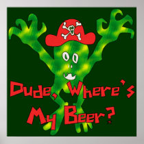 Where's My Beer Posters