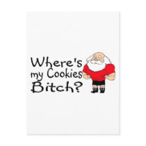 Wheres My Cookies Bitch Santa Postcard