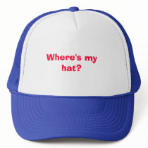 Where's my hat?