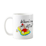 Where's My Ho At Coffee Mugs