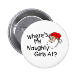 Wheres My Naughty Girls At Pins