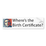 Where's Obama's Birth Certificate bumper stickers