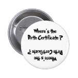 Where's the Birth Certificate-black Pins