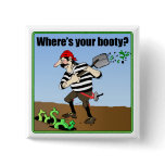 Where's your booty? Button