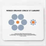 Which Orange Circle Is Larger? (Optical Illusion) mousepads