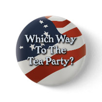 Which Way to The Tea Party? v2 Pinback Button