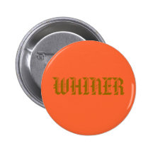 WHINER BUTTONS