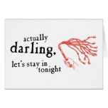 Whip - Actually Darling Let's Stay In Tonight cards