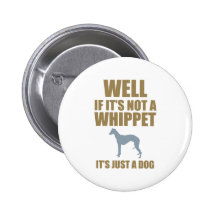 Whippet Buttons