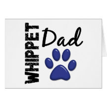 Whippet Dad 2 Greeting Cards