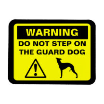 Whippet Guard Dog Warning Rectangle Magnet