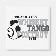 Whiskey Tango Foxtrot - Aviation Humour Magnet