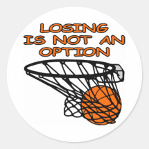White Basketball Losing Not Option Round Sticker