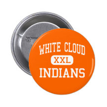White Cloud - Indians - High - White Cloud Buttons