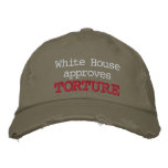 White House approves Torture Embroidered Hats