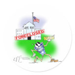 White House Foreclosed Stickers