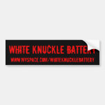 WHITE KNUCKLE BATTERY - Bumper Sticker