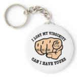 White Lost Virginity Have Yours keychains