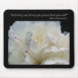 White Peony Inspirational Quote Flower Mousepad