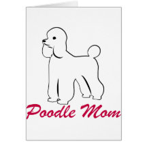 White Poodle Mum Greeting Card