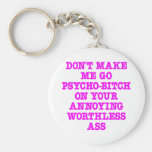 White Psycho Bitch Ass Keychain