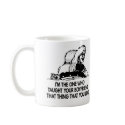 White Taught Your Boyfriend mugs