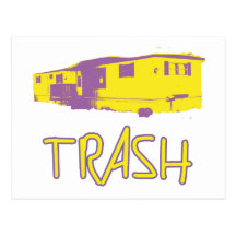 White Trailer Park Trash Poor Dumb Redneck Postcards