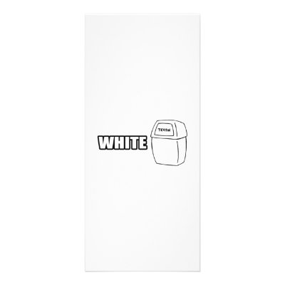 White Trash Rack Card by Funny_MoFo_Shirts