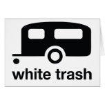 White Trash trailer icon - trailer park cards