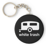 White Trash trailer icon - trailer park keychains