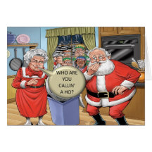 Who Are You Callin' A Ho? Greeting Cards