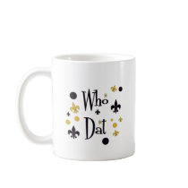 Who Dat's FUN in Black & Gold Coffee Mug