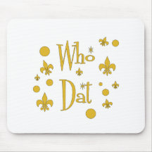 Who Dat's FUN in  Gold Mouse Pad